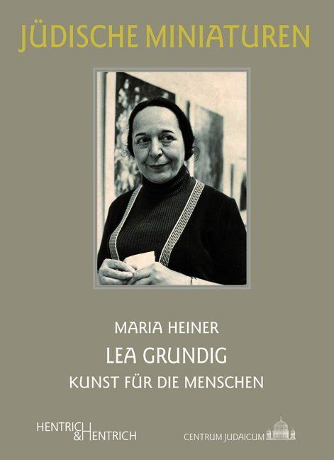 Cover: 9783955651503 | Lea Grundig | Kunst für die Menschen | Maria Heiner | Taschenbuch