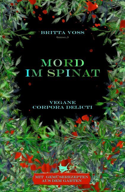 Cover: 9783957712103 | Mord im Spinat | Britta Voß | Taschenbuch | 2018 | Größenwahn Verlag
