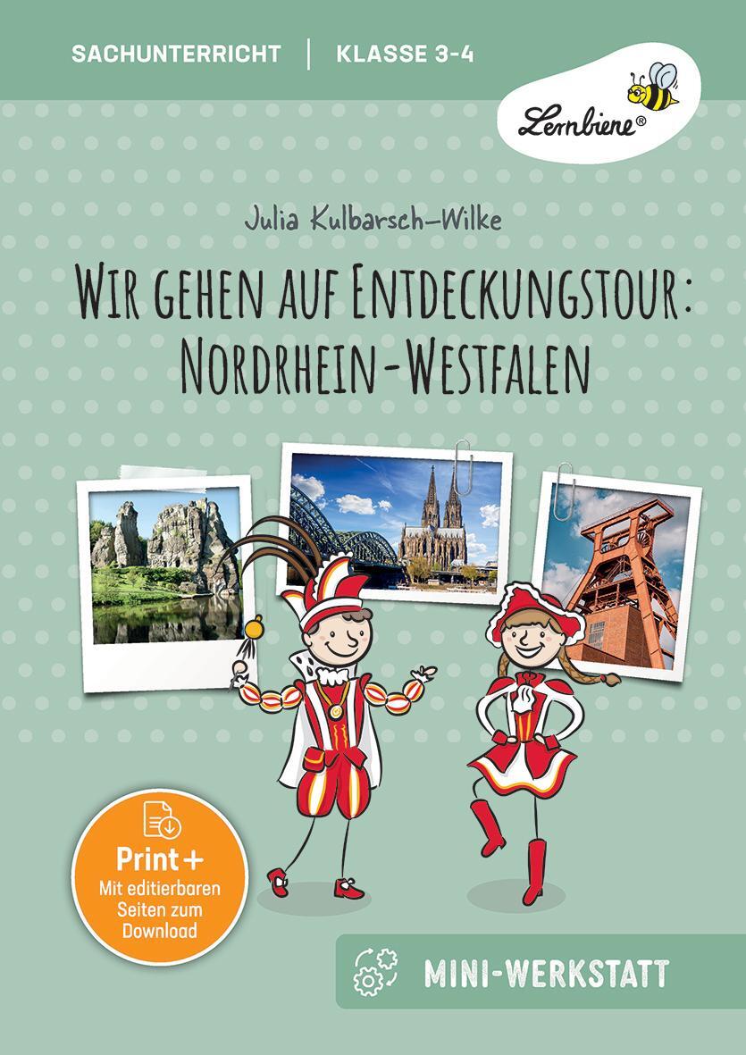 Cover: 9783746811680 | Wir gehen auf Entdeckungstour: Nordrhein-Westfalen | Kulbarsch-Wilke