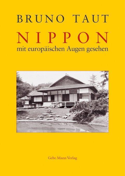 Cover: 9783786126126 | Nippon mit europäischen Augen gesehen | Bruno Taut | Taschenbuch