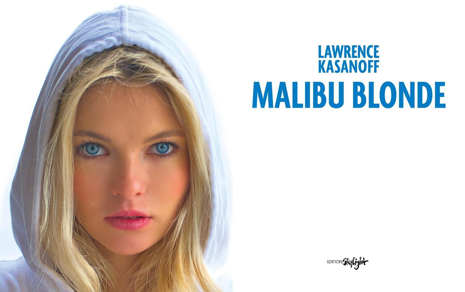 Bild: 9783037666913 | Malibu Blonde | Deutsch/Englische Originalausgabe. | Lawrence Kasanoff