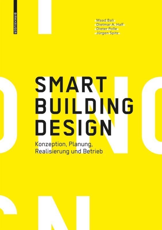 Cover: 9783035616286 | Smart Building Design | Konzeption, Planung, Realisierung und Betrieb