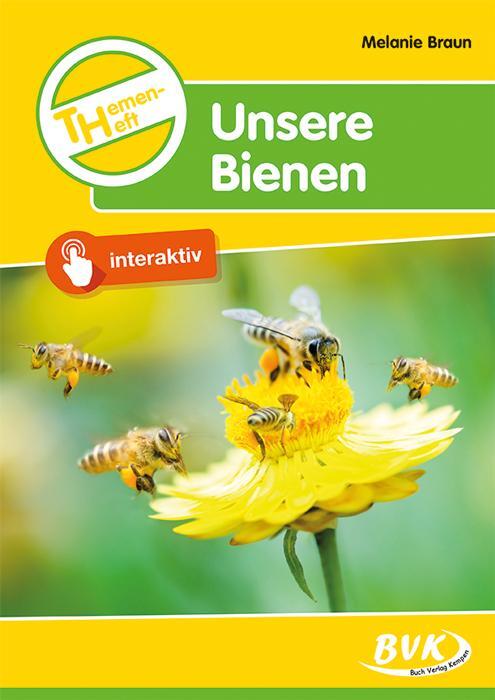 Cover: 9783965201057 | Themenheft. Unsere Bienen | Melanie Braun | Broschüre | 40 S. | 2021