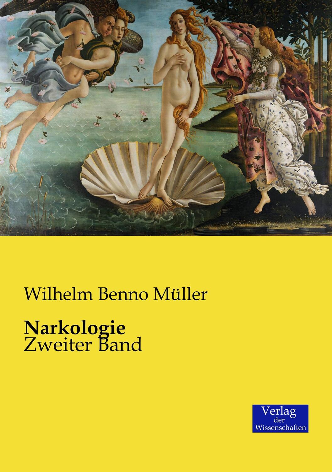 Cover: 9783957004987 | Narkologie | Zweiter Band | Wilhelm Benno Müller | Taschenbuch | 2019