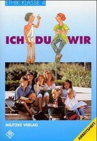 Cover: 9783861891079 | Ethik. Klasse 4. Arbeitsheft. Ausgabe Thüringen / Bayern /...