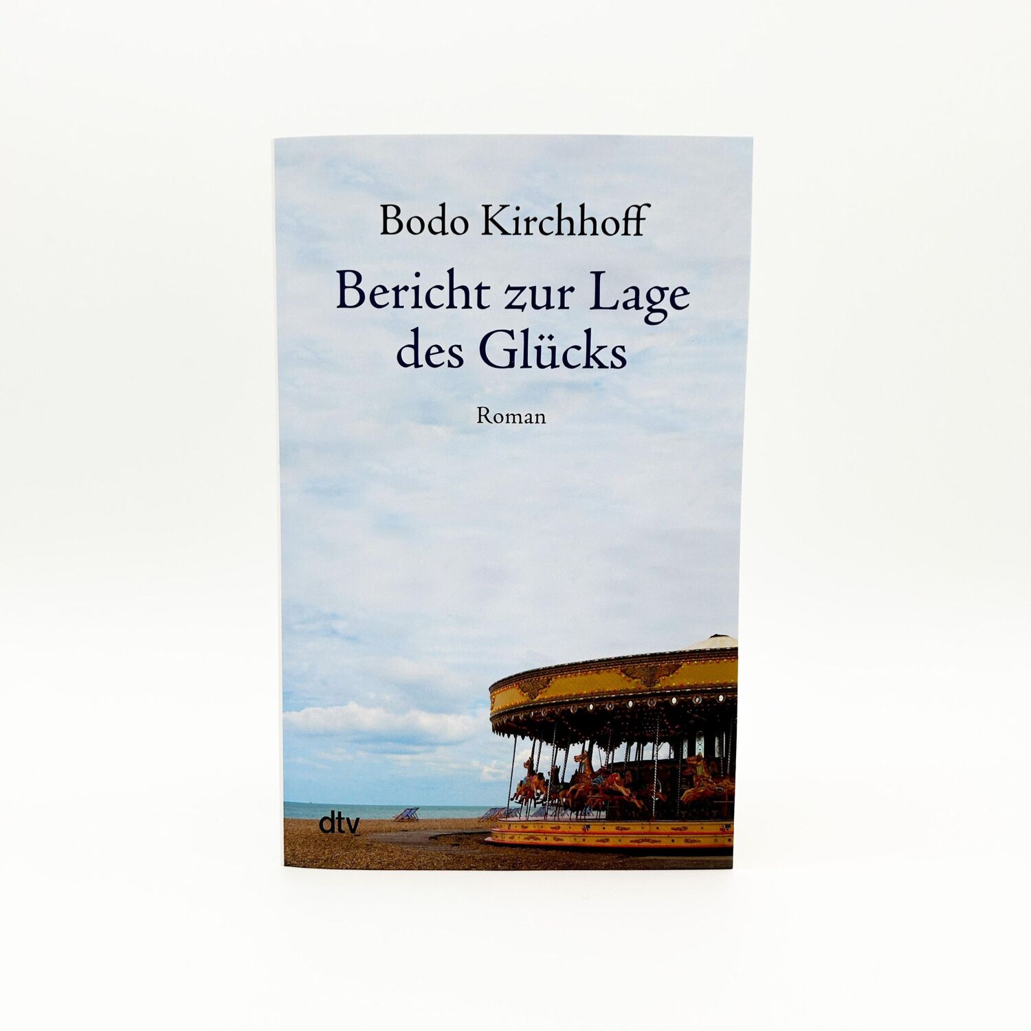 Bild: 9783423148849 | Bericht zur Lage des Glücks | Roman | Bodo Kirchhoff | Taschenbuch