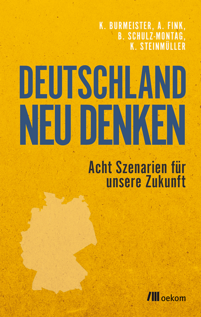 Cover: 9783962380182 | Deutschland neu denken | Acht Szenarien für unsere Zukunft | Buch
