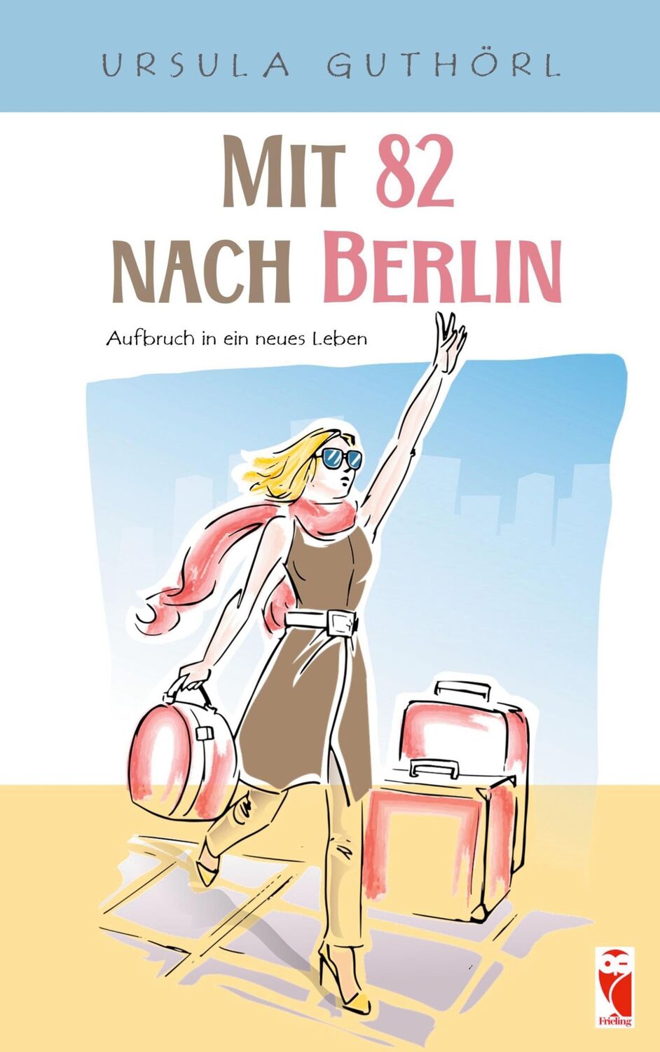 Cover: 9783828038646 | Mit 82 nach Berlin | Ursula Guthörl | Taschenbuch | Paperback | 216 S.