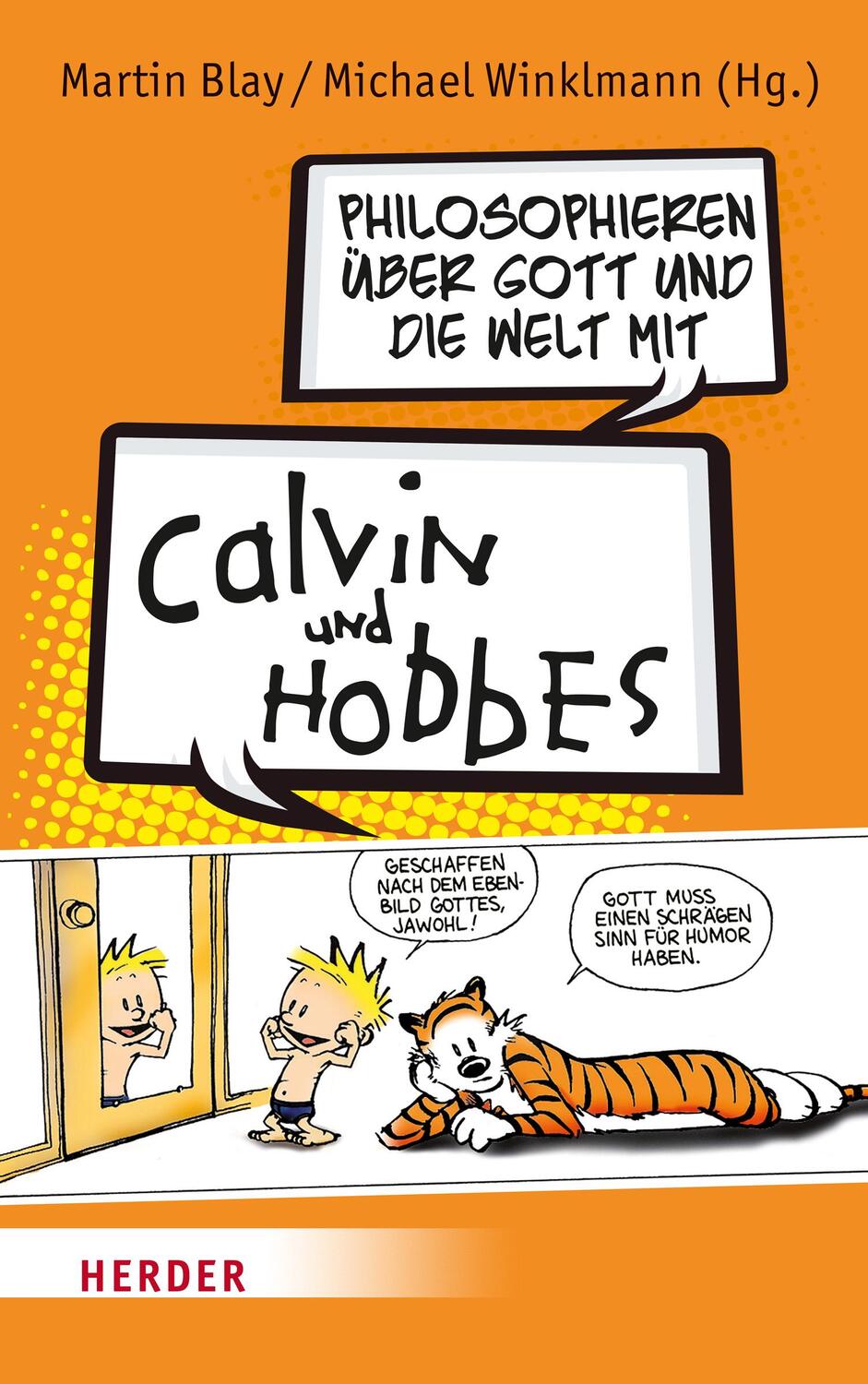 Cover: 9783451380648 | Philosophieren über Gott und die Welt mit Calvin und Hobbes | Buch