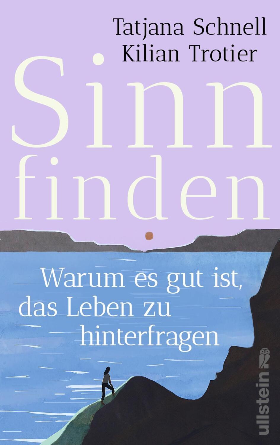 Cover: 9783550202902 | Sinn finden | Tatjana Schnell (u. a.) | Buch | 304 S. | Deutsch | 2024