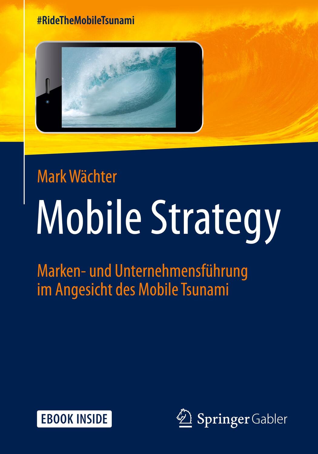 Cover: 9783658060107 | Mobile Strategy | Mark Wächter | Taschenbuch | Paperback | Deutsch