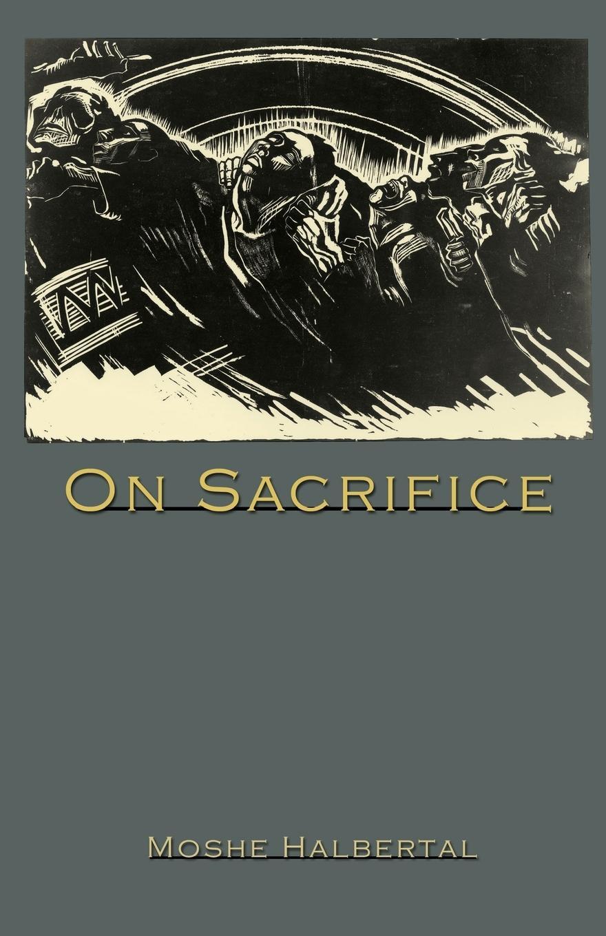 Cover: 9780691163307 | On Sacrifice | Moshe Halbertal | Taschenbuch | Paperback | Englisch
