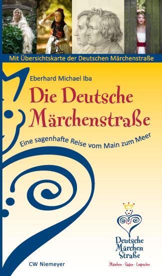 Cover: 9783827191366 | Die Deutsche Märchenstraße | Eine sagenhafte Reise vom Main zum Meer