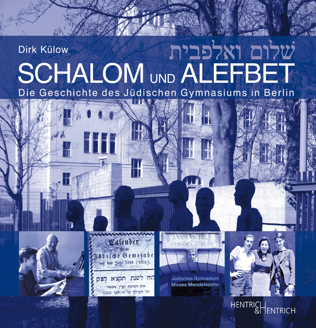 Cover: 9783955650308 | Schalom & Alefbet | Die Geschichte des Jüdischen Gymnasiums in Berlin