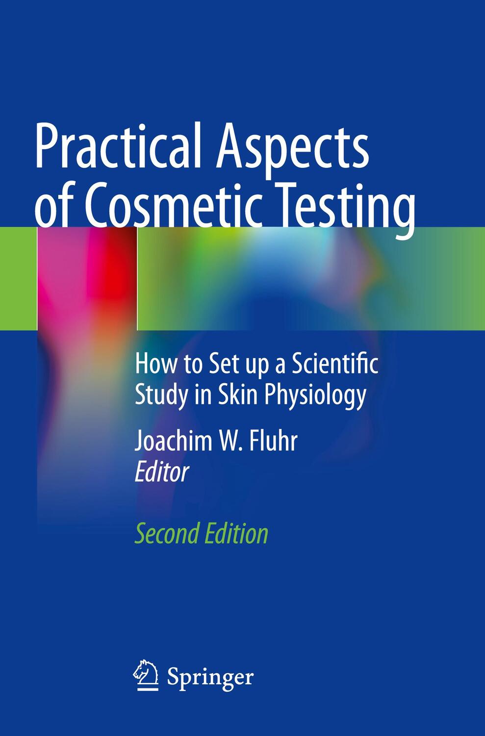 Cover: 9783030449698 | Practical Aspects of Cosmetic Testing | Joachim W. Fluhr | Taschenbuch