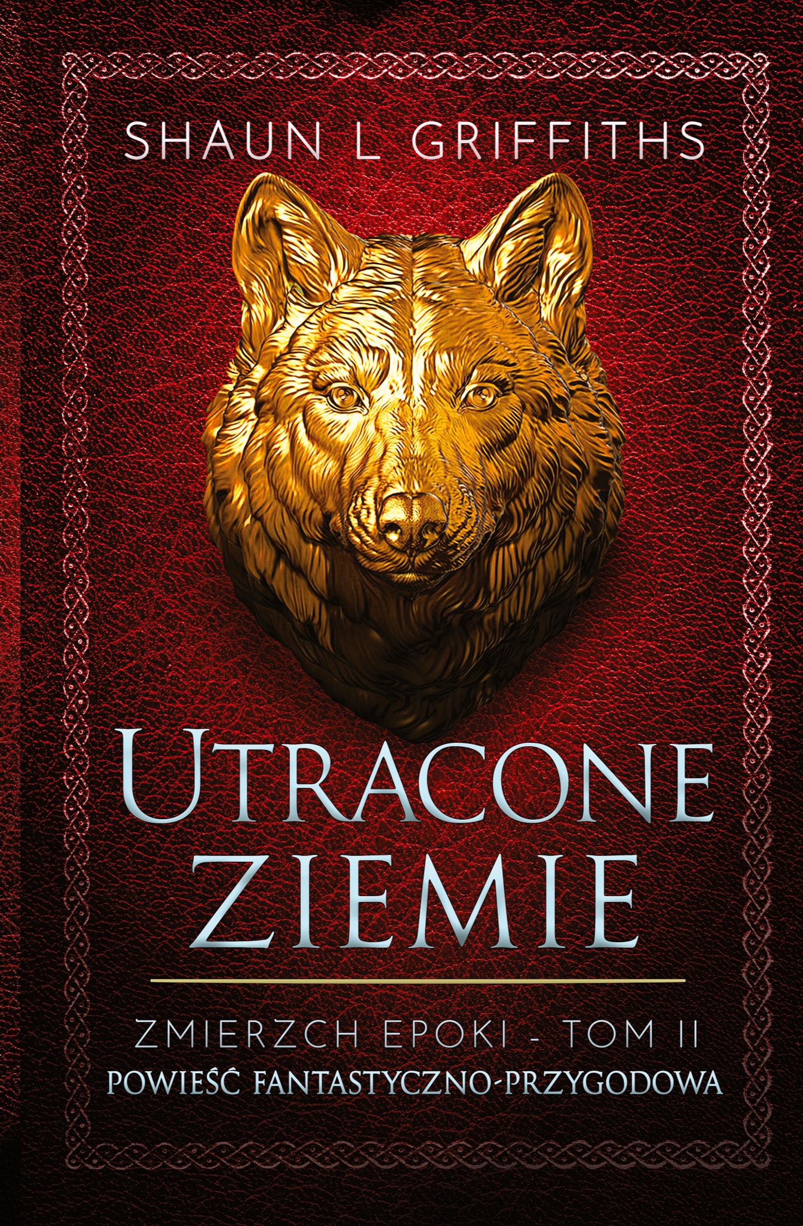 Cover: 9788396411310 | Utracone Ziemie | Shaun L Griffiths | Taschenbuch | Polnisch | 2022