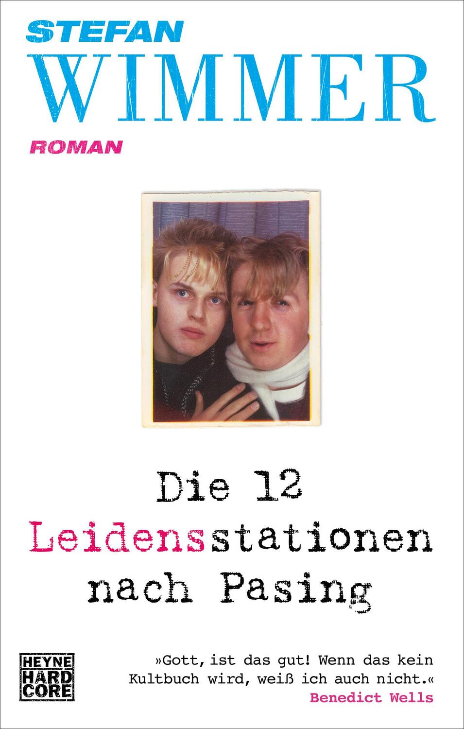 Cover: 9783981729580 | Die 12 Leidensstationen nach Pasing | Roman | Stefan Wimmer | Buch