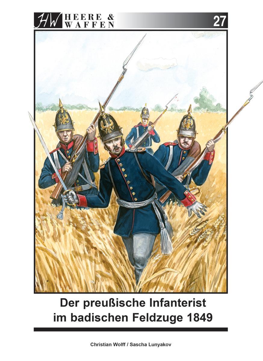 Cover: 9783938447895 | Der preußische Infanterist im badischen Feldzuge 1849 | Wolff | Buch