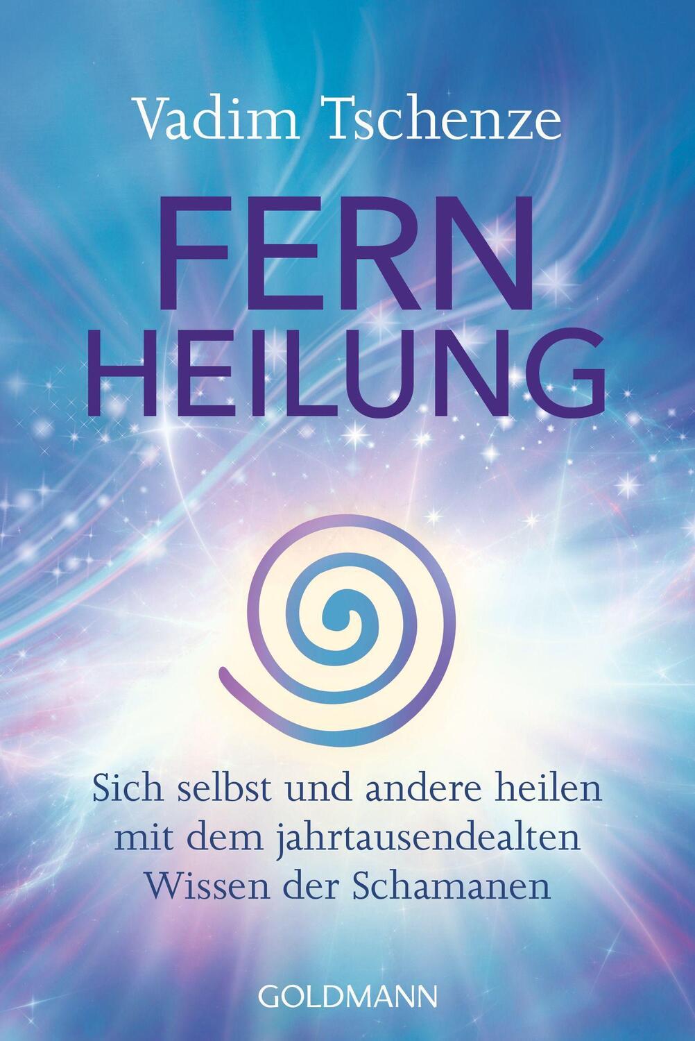 Cover: 9783442223756 | Fernheilung | Vadim Tschenze | Taschenbuch | 352 S. | Deutsch | 2023