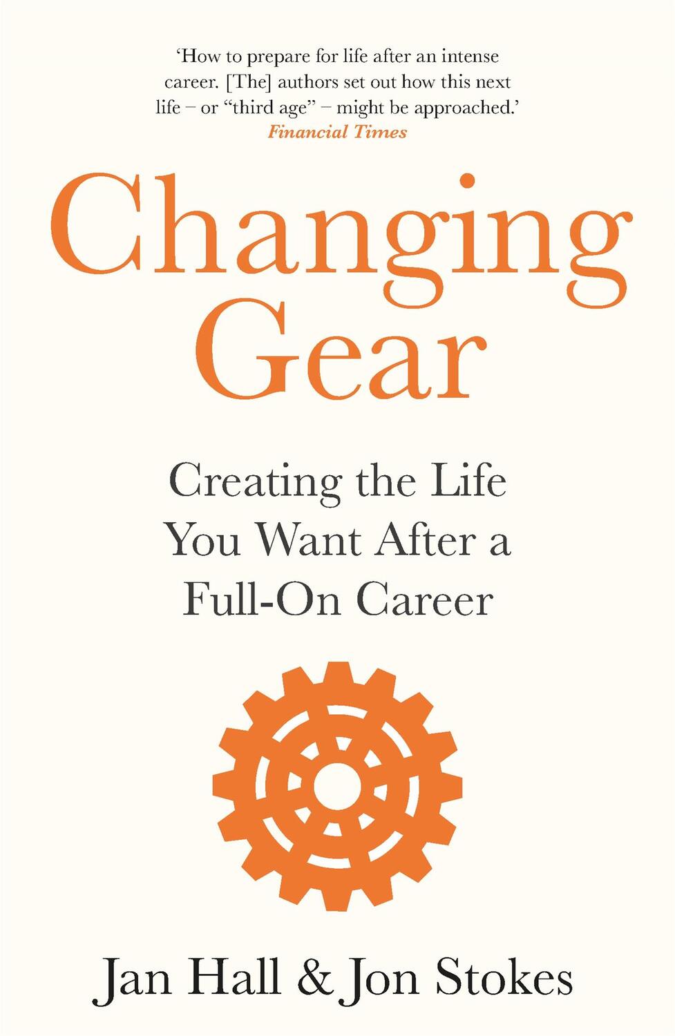 Cover: 9781472277039 | Changing Gear | Creating the Life You Want After a Full on Career