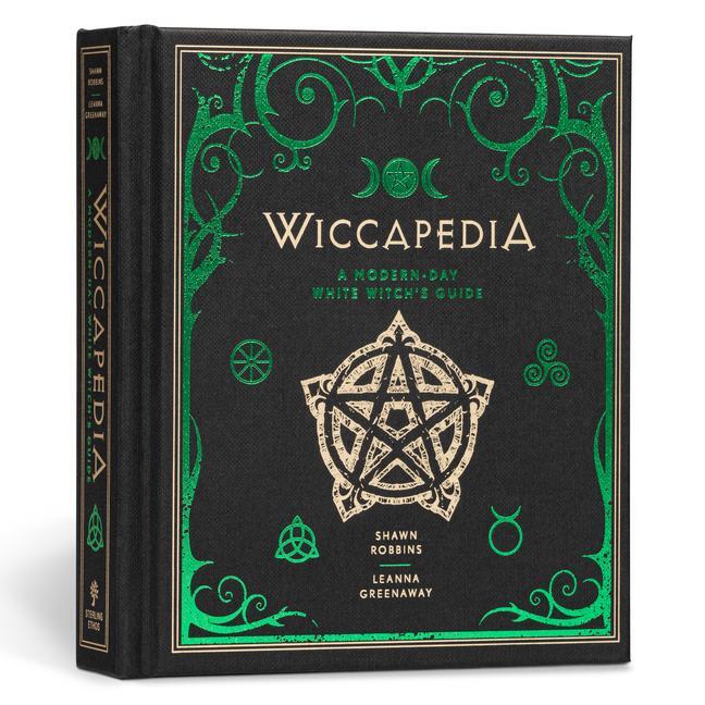 Cover: 9781454913740 | Wiccapedia | A Modern-Day White Witches' Guide | Shawn Robbins (u. a.)