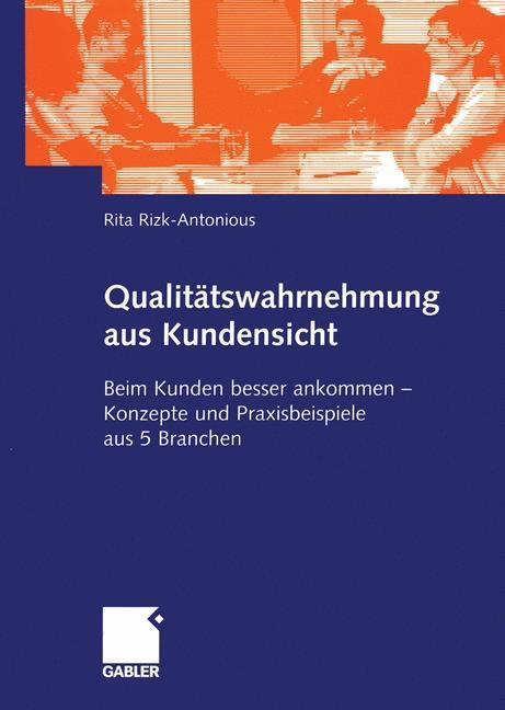 Cover: 9783409117258 | Qualitätswahrnehmung aus Kundensicht | Rita Rizk-Antonious | Buch