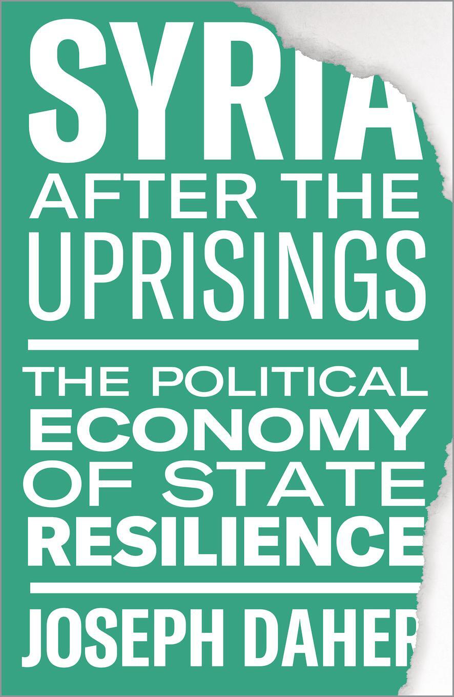 Cover: 9780745339382 | Syria after the Uprisings | The Political Economy of State Resilience