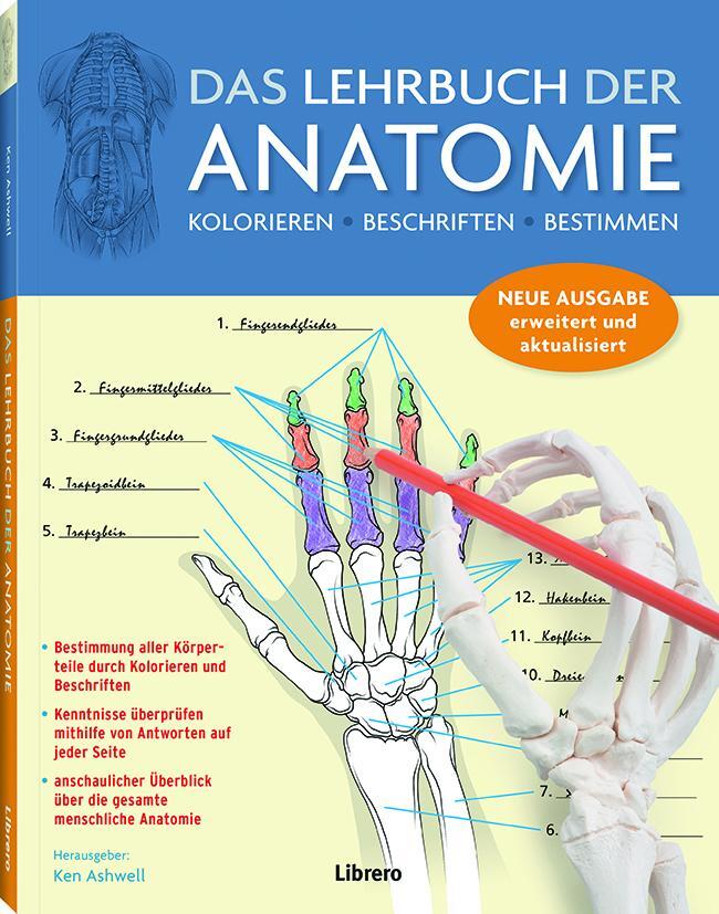 Cover: 9789089986221 | Das Lehrbuch der Anatomie | Kolorieren Beschriften Bestimmen | Buch