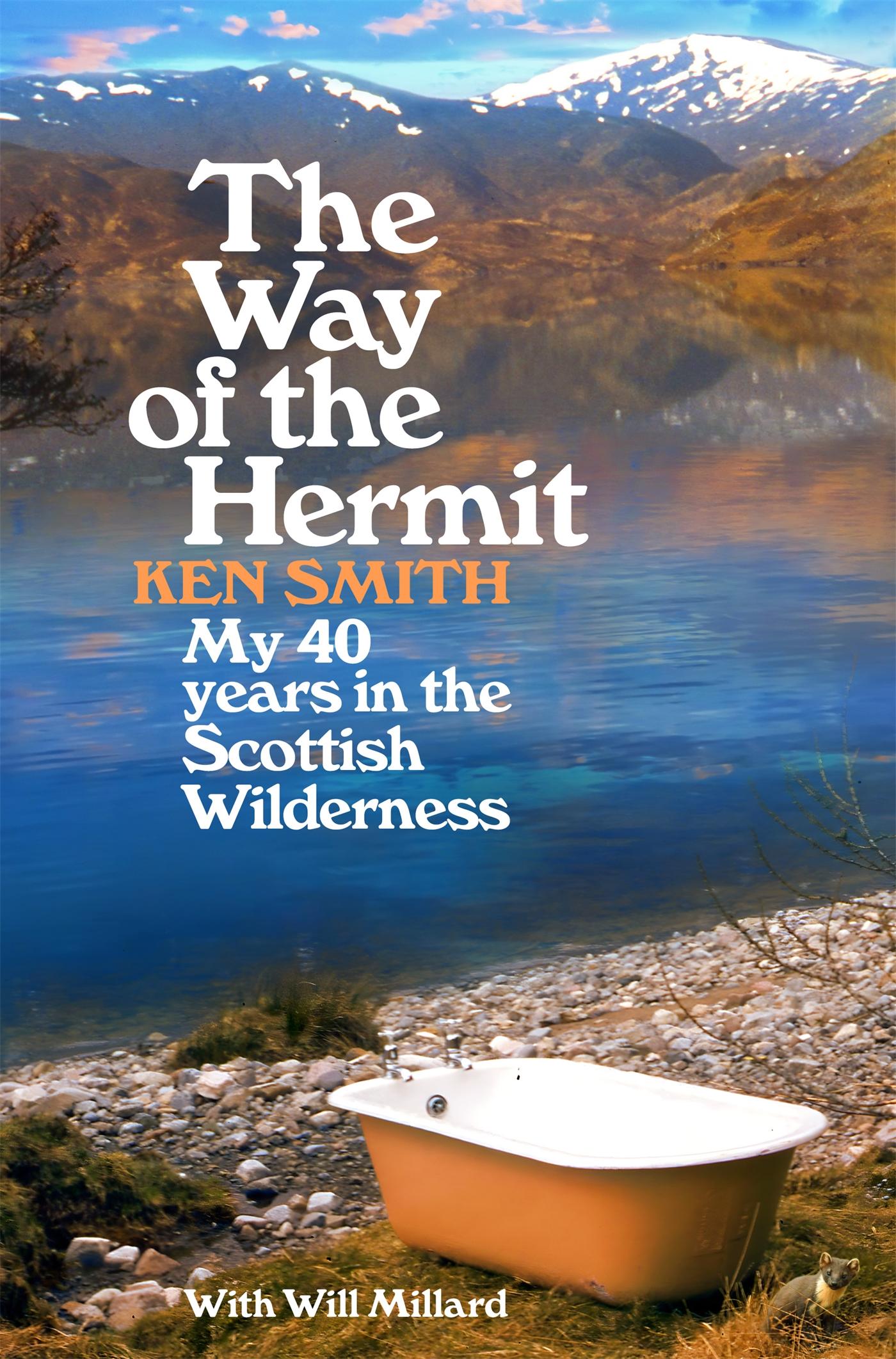 Cover: 9781035009824 | The Way of the Hermit | My 40 years in the Scottish Wilderness | Smith