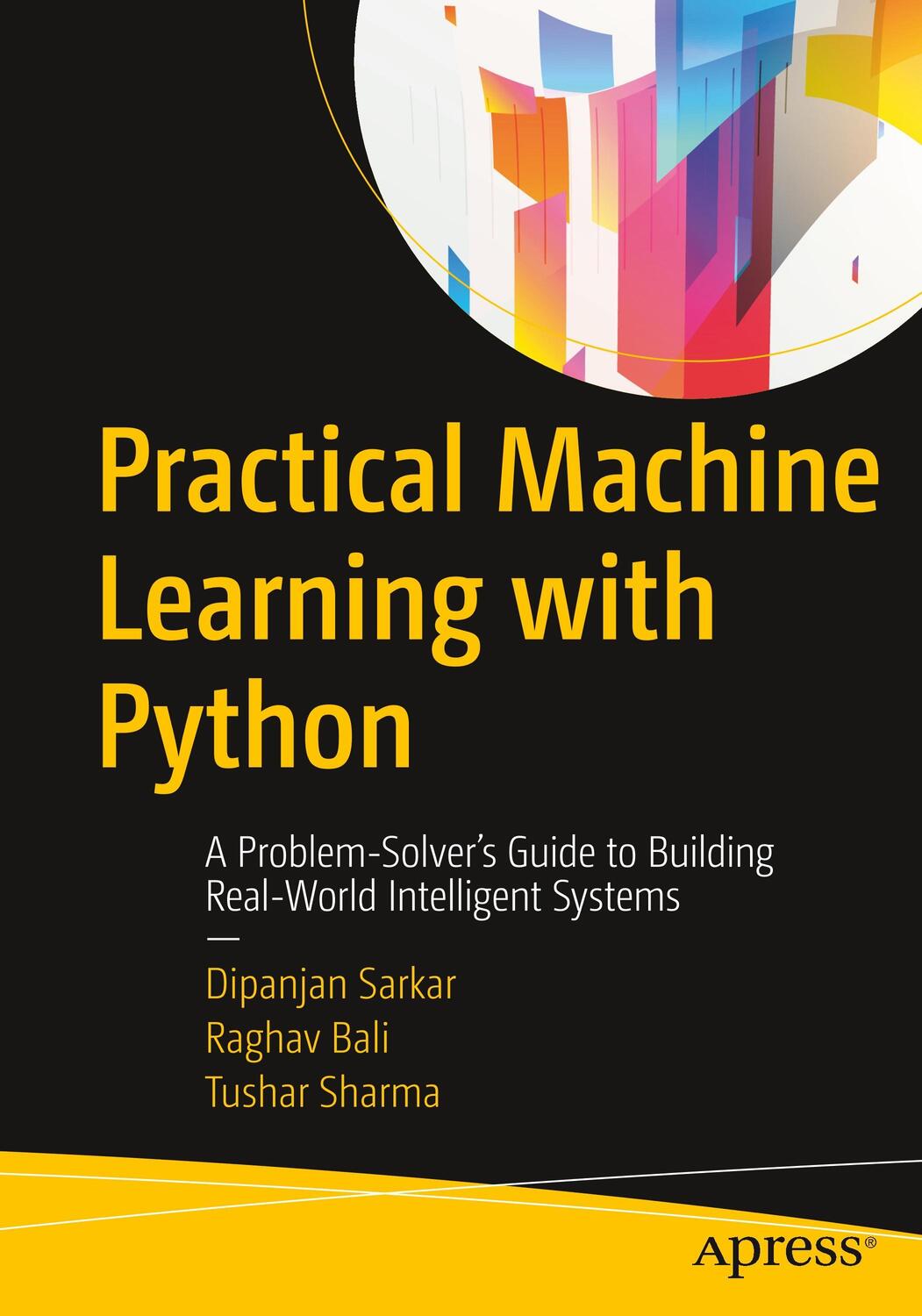 Cover: 9781484232064 | Practical Machine Learning with Python | Dipanjan Sarkar (u. a.)