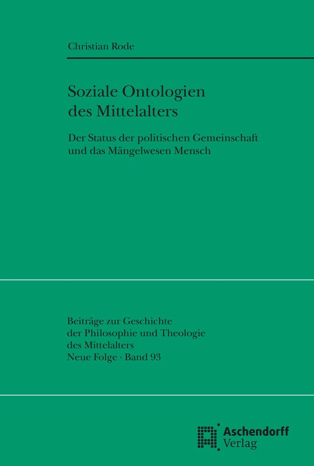 Cover: 9783402103524 | Soziale Ontologien des Mittelalters | Christian Rode | Taschenbuch