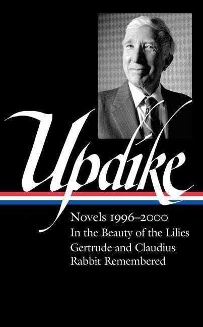 Cover: 9781598537444 | John Updike: Novels 1996-2000 (loa #365) | John Updike (u. a.) | Buch