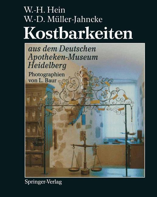 Cover: 9783642779114 | Kostbarkeiten aus dem Deutschen Apotheken-Museum Heidelberg /...