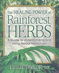 Cover: 9780757001444 | Taylor, L: The Healing Power of Rainforest Herbs | Leslie Taylor