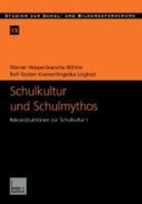 Cover: 9783810027191 | Schulkultur und Schulmythos | Werner Helsper (u. a.) | Taschenbuch
