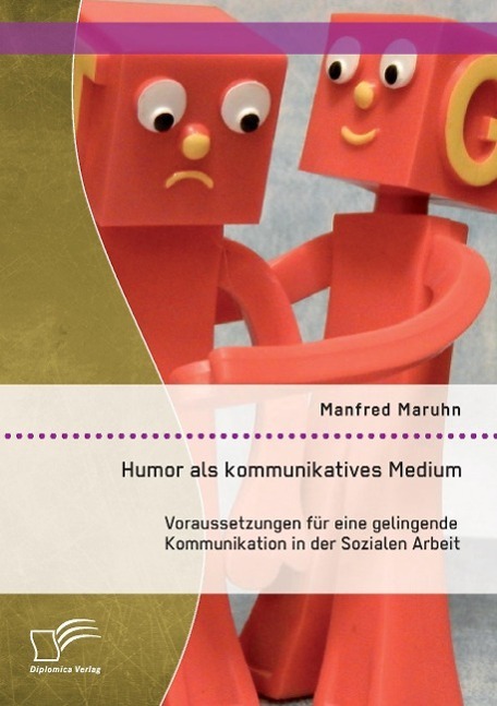 Cover: 9783959346269 | Humor als kommunikatives Medium: Voraussetzungen für eine...