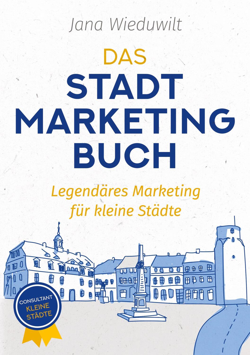 Cover: 9783384069832 | Das Stadtmarketingbuch für Bürgermeister,...