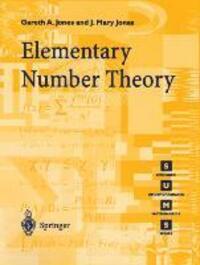 Cover: 9783540761976 | Elementary Number Theory | Josephine M. Jones (u. a.) | Taschenbuch