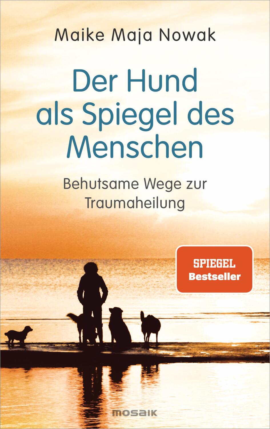 Cover: 9783442394050 | Der Hund als Spiegel des Menschen | Behutsame Wege zur Traumaheilung