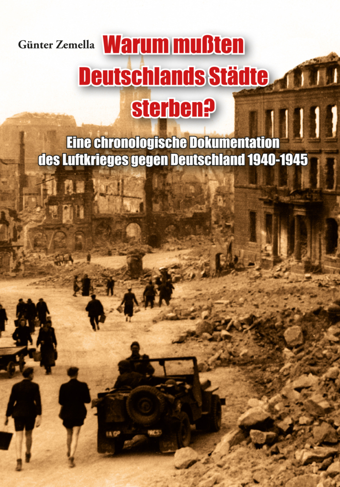 Cover: 9783941730106 | Warum mußten Deutschlands Städte sterben? | Günter Zemella | Buch