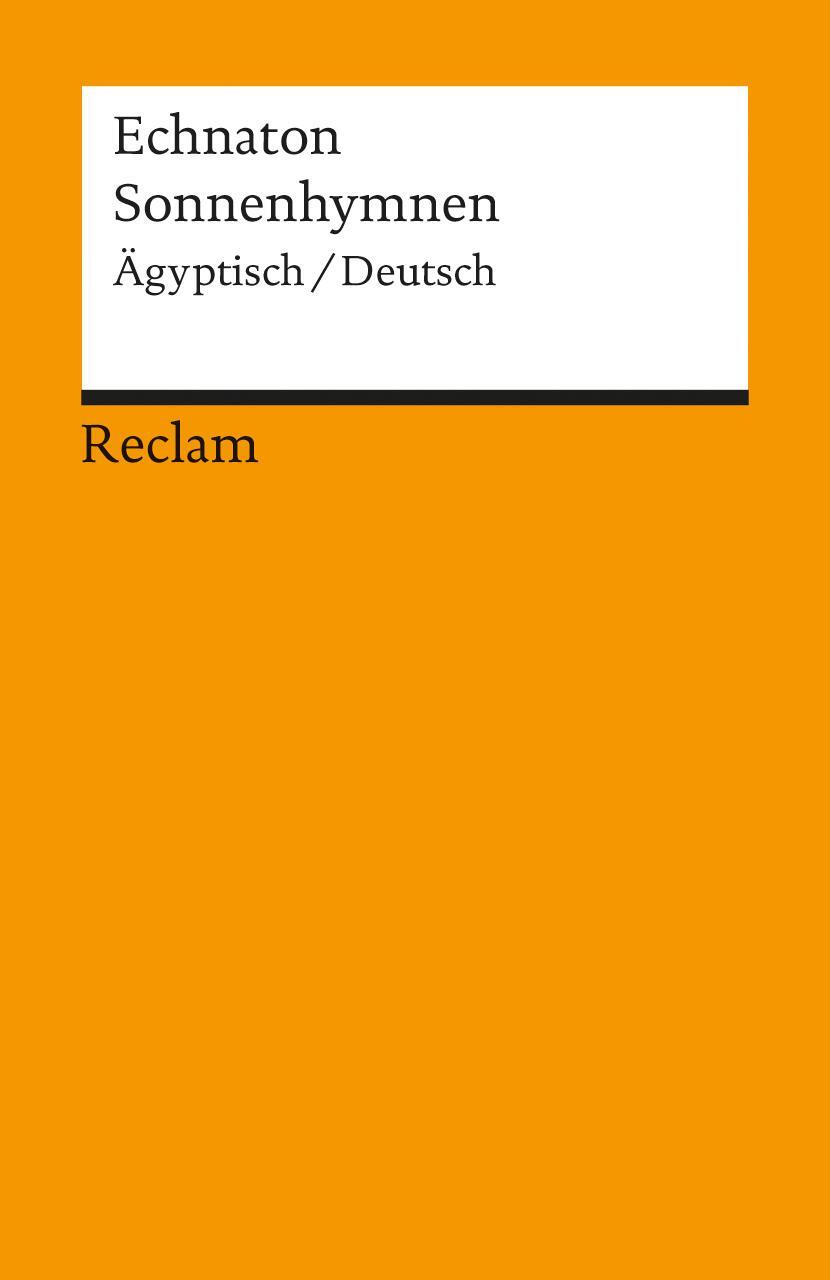 Cover: 9783150184929 | Sonnenhymnen | Ägypt. / Dt | Echnaton | Taschenbuch | 130 S. | Deutsch