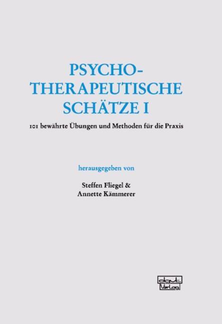 Cover: 9783871590917 | Psychotherapeutische Schätze | Steffen Fliegel (u. a.) | Buch | 2009
