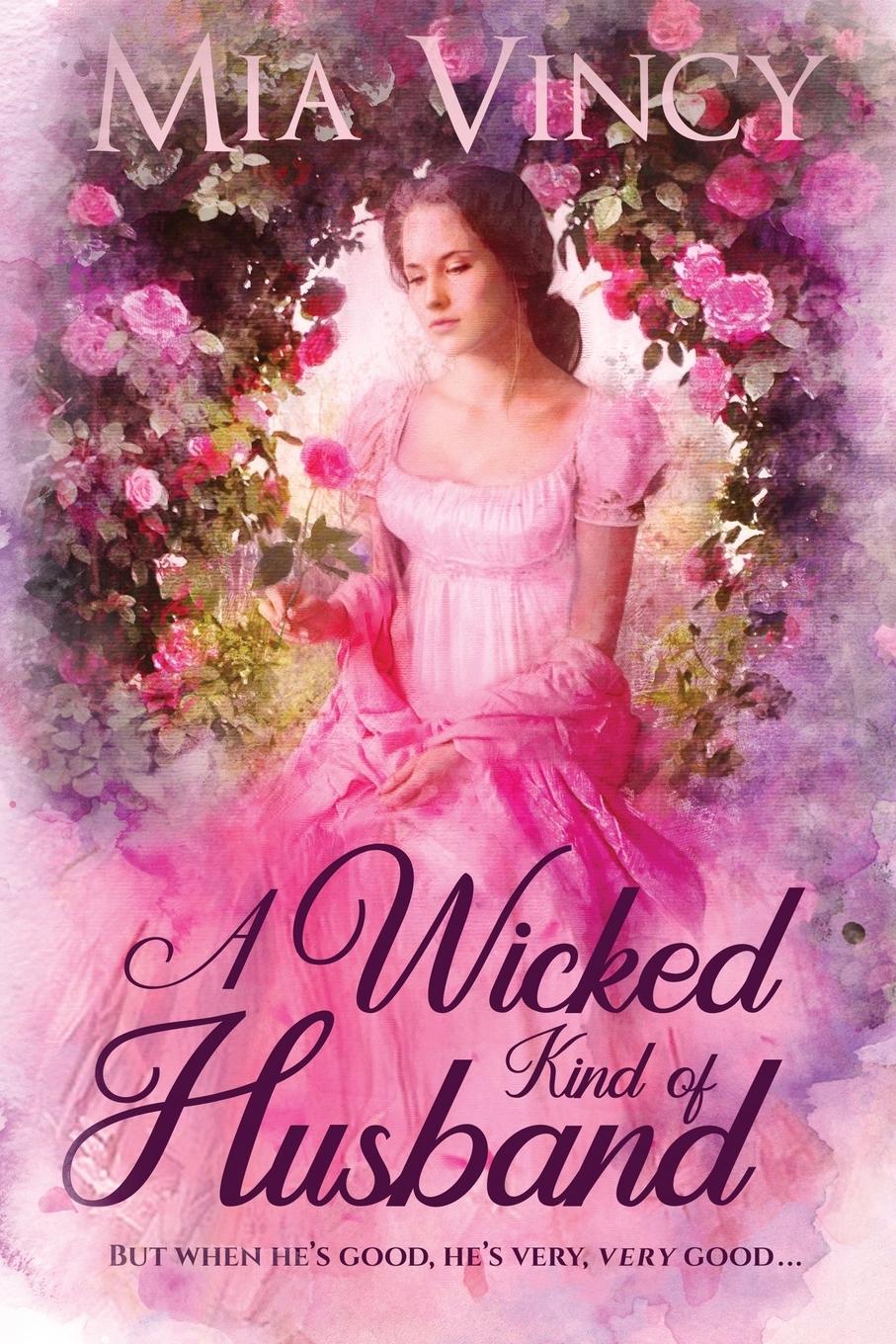 Cover: 9781925882018 | A Wicked Kind of Husband | Mia Vincy | Taschenbuch | Englisch | 2018