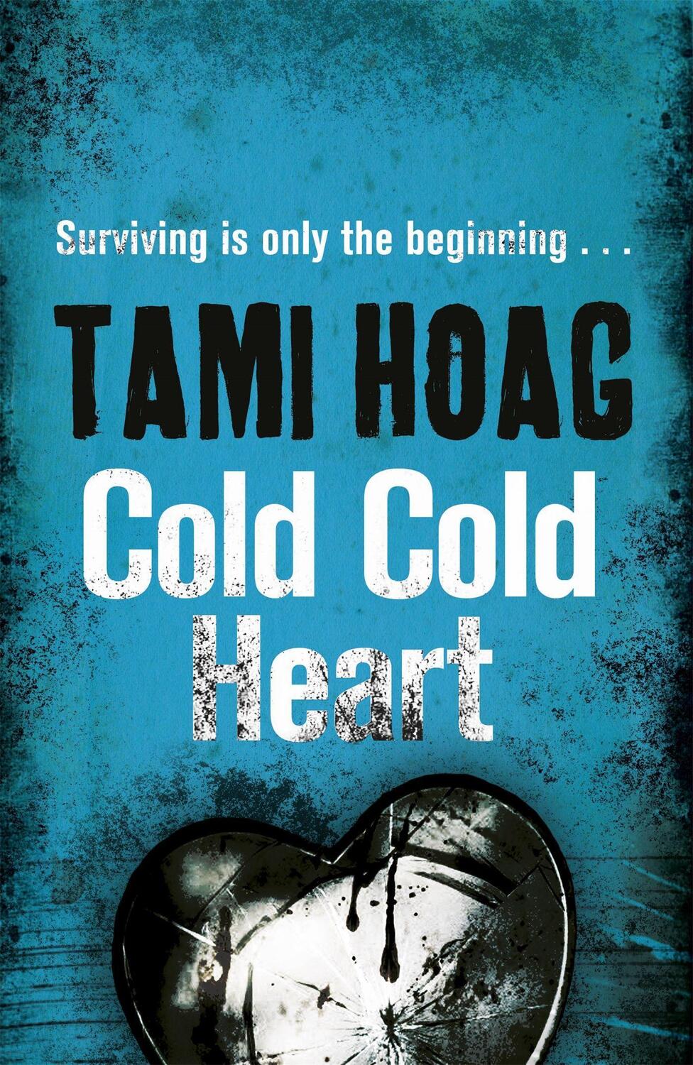Cover: 9781409151968 | Cold Cold Heart | Tami Hoag | Taschenbuch | Kovac & Liska | 388 S.