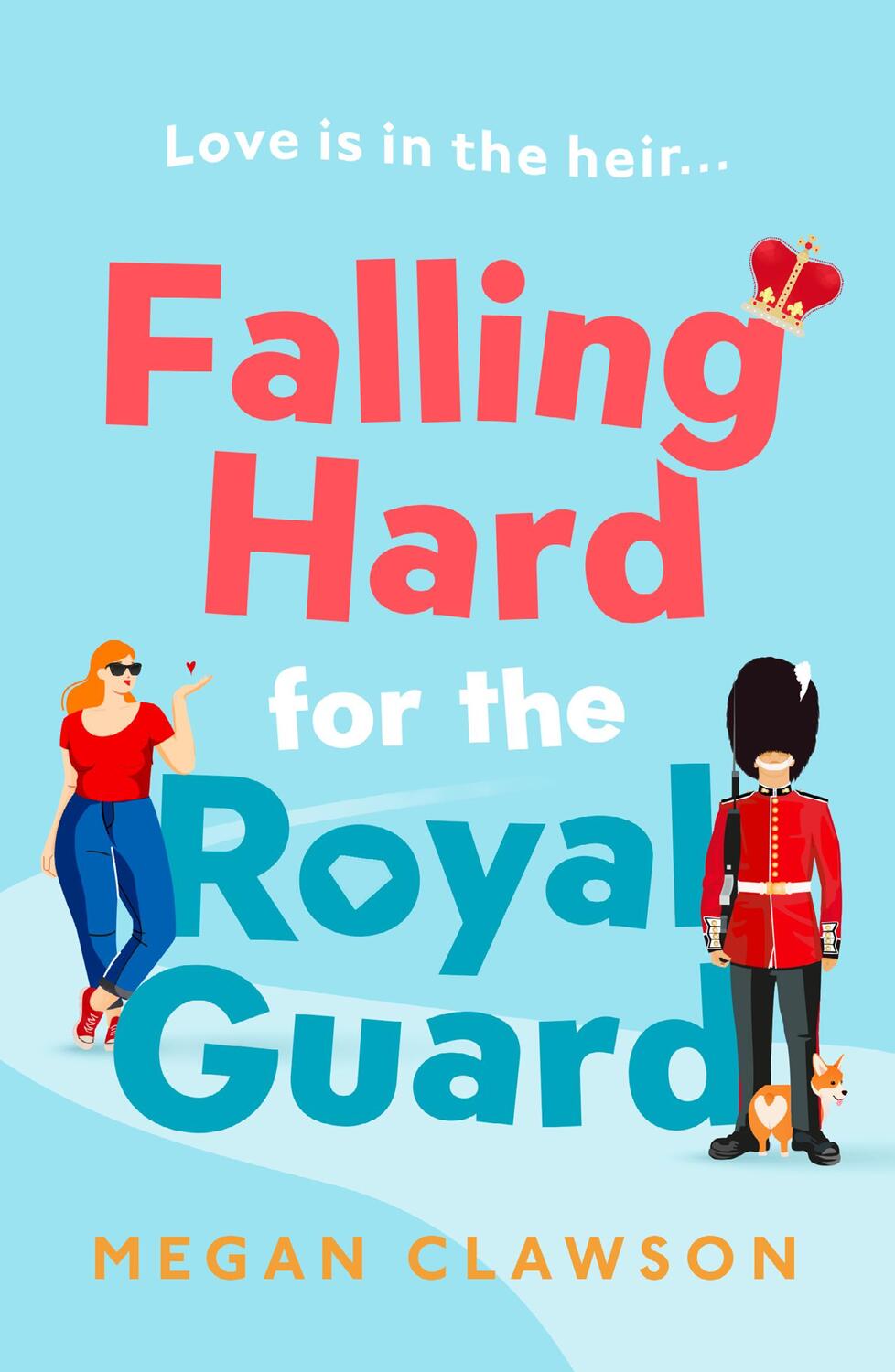 Cover: 9780008554415 | Falling Hard for the Royal Guard | Megan Clawson | Taschenbuch | 2023