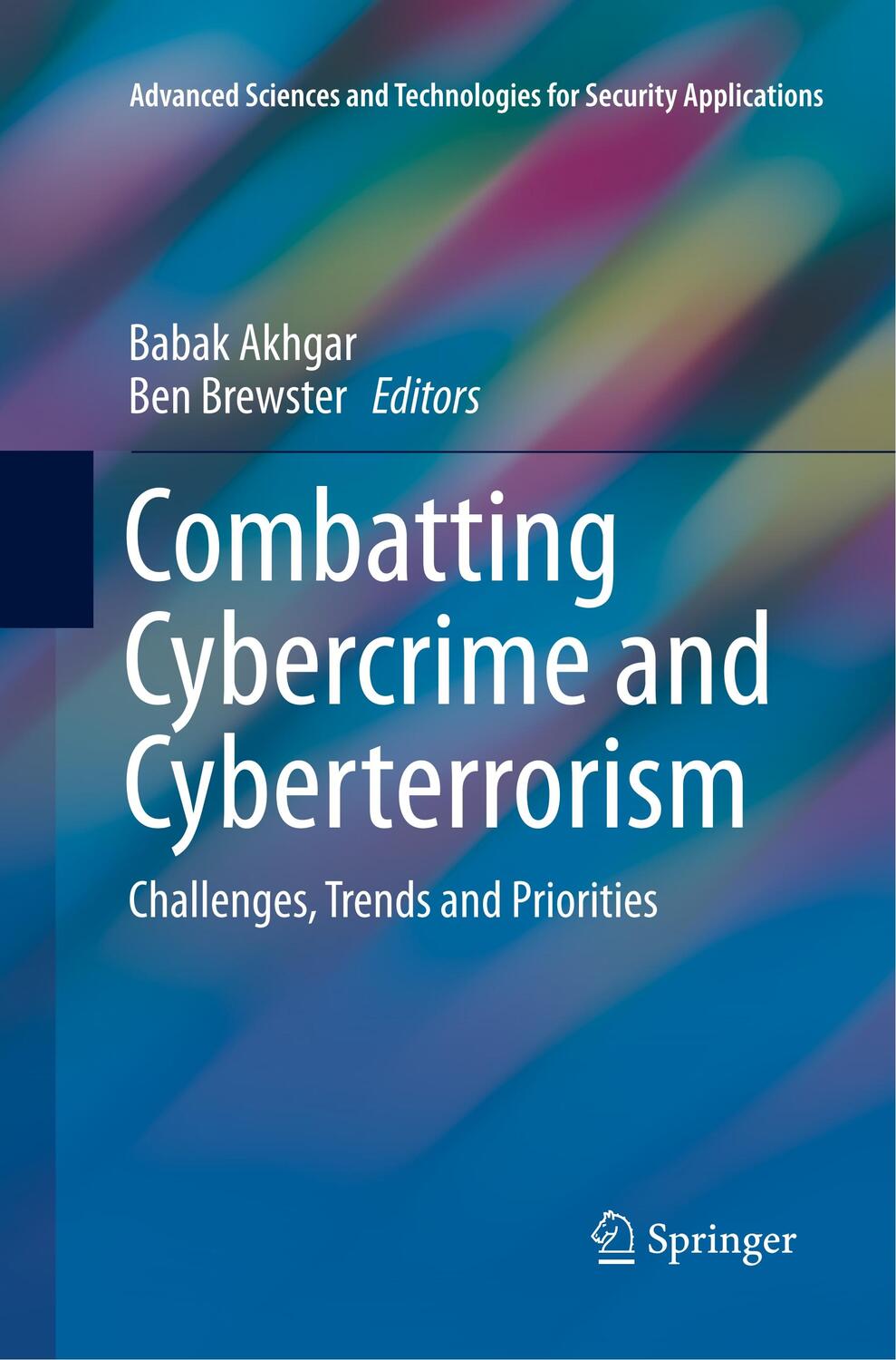 Cover: 9783319817750 | Combatting Cybercrime and Cyberterrorism | Ben Brewster (u. a.) | Buch
