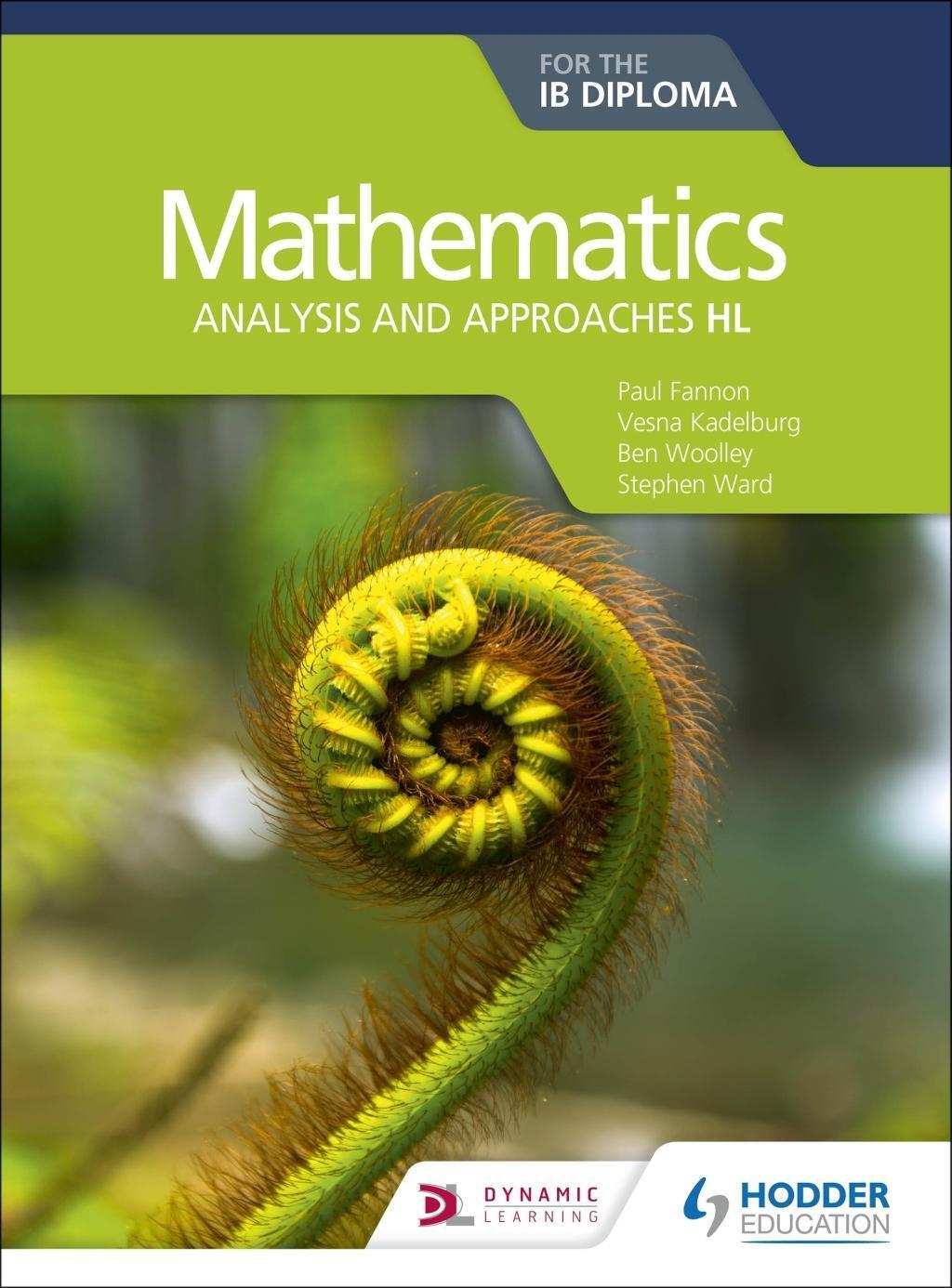Cover: 9781510462366 | MATHEMATICS FOR THE IB DIPLOMA | Analysis and approaches HL