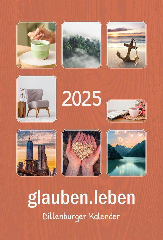 Cover: 9783863539580 | glauben.leben 2025 Buchkalender | Dillenburger Kalender | Buch | 2025