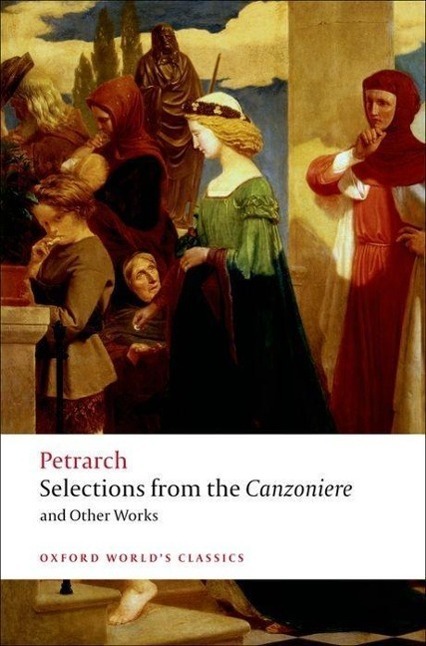 Cover: 9780199540693 | Selections from the Canzoniere and Other Works | F. Petrarch | Buch