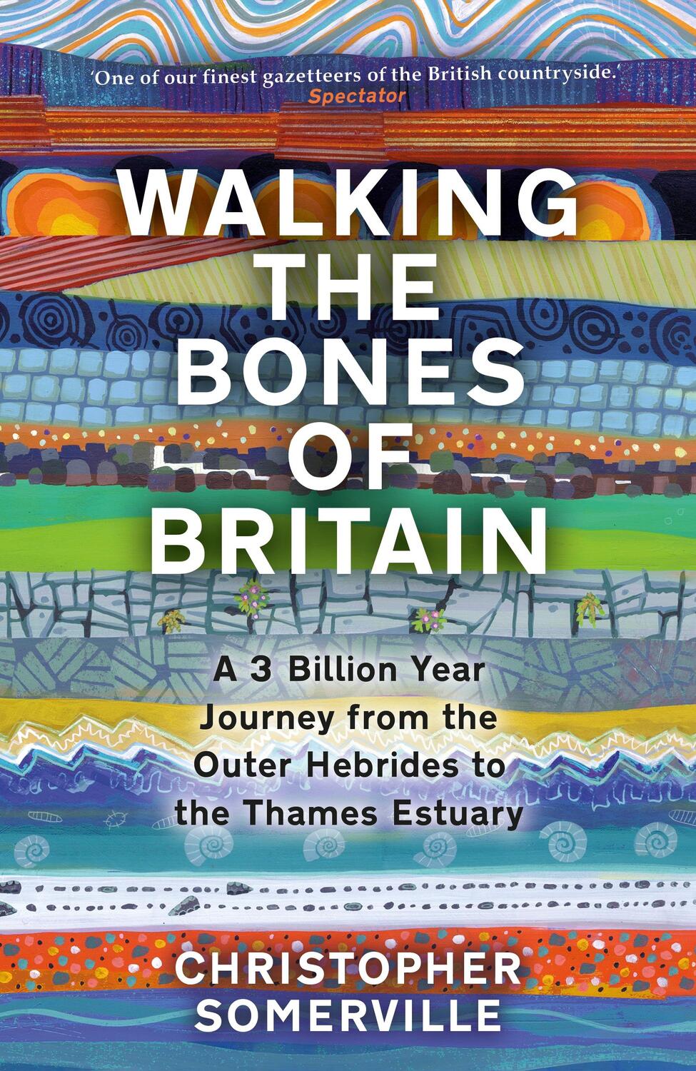 Cover: 9780857527110 | Walking the Bones of Britain | Christopher Somerville | Buch | 2023